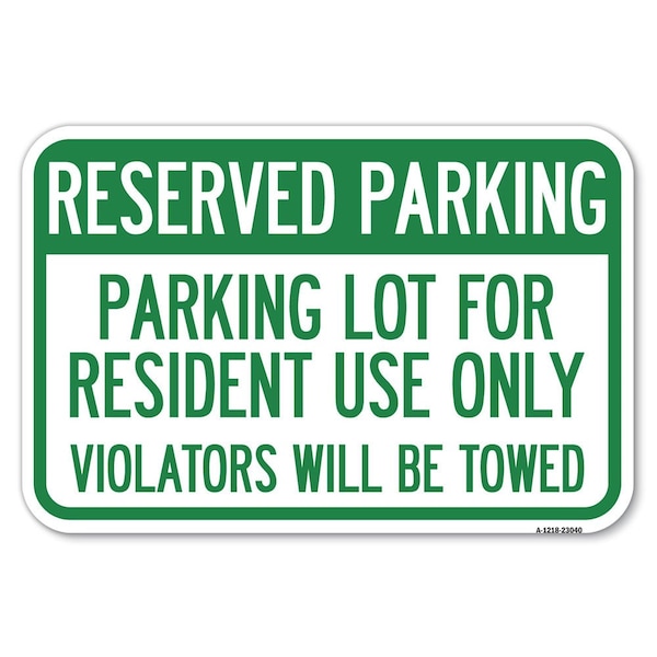Reserved Parking Sign Reserved Parking L Heavy-Gauge Aluminum Sign, 12" x 18", A-1218-23040